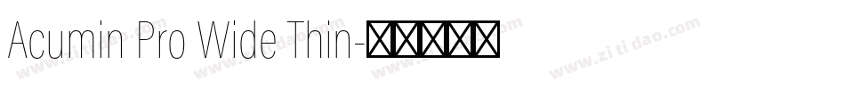 Acumin Pro Wide Thin字体转换